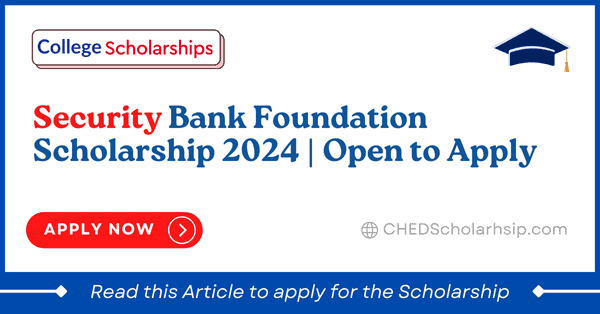 Security Bank Foundation Scholarship 2024