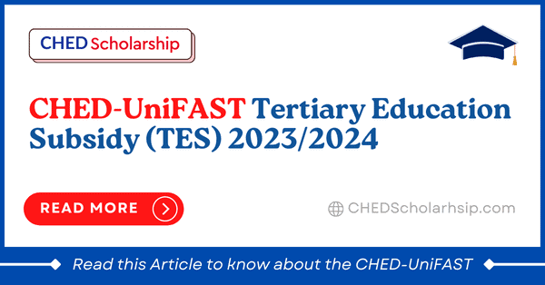 CHED-UniFAST Tertiary Education Subsidy 2023