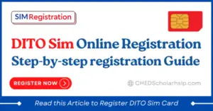 DITO Sim Registration - Register DITO Sim Card Online - CHED Scholarship