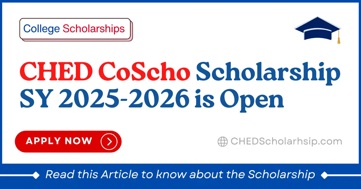 CHED CoScho Scholarship 2025-2026 Program