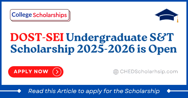 DOST-SEI Undergraduate Scholarship 2025-2026